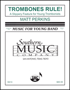 Trombones Rule! Concert Band sheet music cover